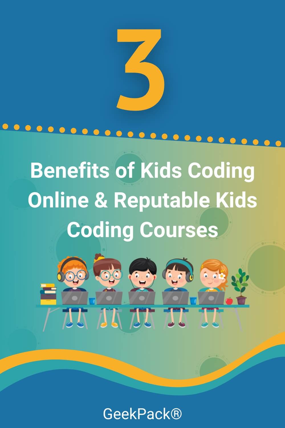 3 Benefits of Kids Coding Online & Reputable Kids Coding Courses ...